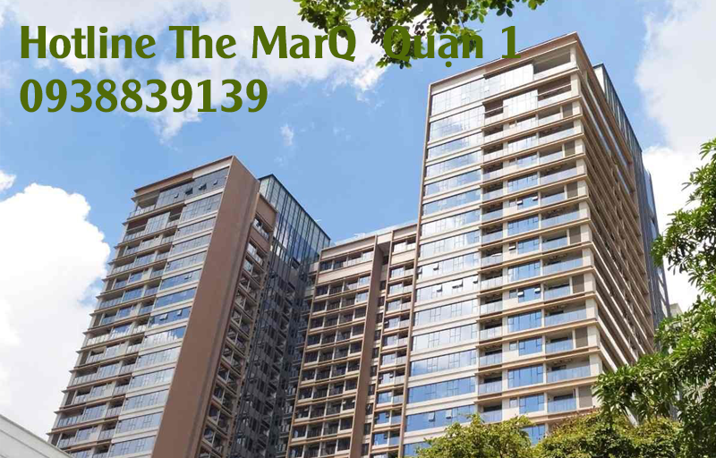 Hotline The MarQ Quận 1 0938839139 – Kênh tư vấn chính thức